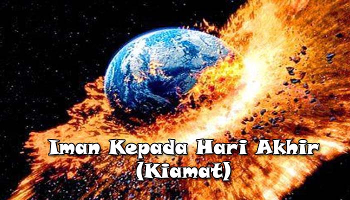 Contoh Pengertian Beriman Kepada Hari Akhir